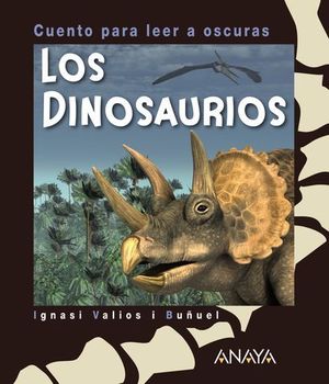 LOS DINOSAURIOS CUENTOS PARA LEER A OSCURAS