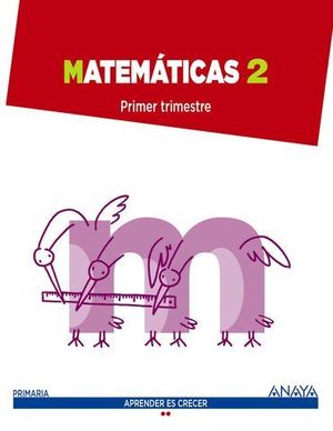 MATEMATICAS 2� EP APRENDER ES CRECER ED. 2015