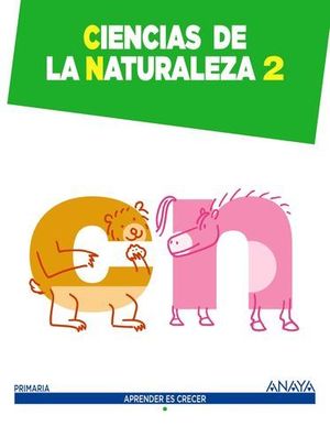 CIENCIAS DE LA NATURALEZA 2� EP APRENDER ES CRECER ED. 2015