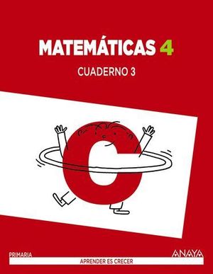 CUADERNO MATEMATICAS 4 PRIMARIA N 3 APRENDER ES CRECER ED. 2015