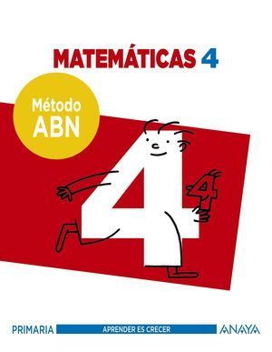 MATEMATICAS 4 EP METODO ABN APRENDER ES CRECER ED. 2015