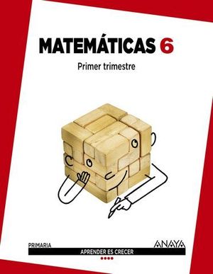 MATEMATICAS 6� EP APRENDER ES CRECER ED. 2015