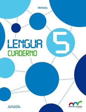 LENGUA 5 EP CUADERNO ( CASTILLA LEON, GALICIA... )