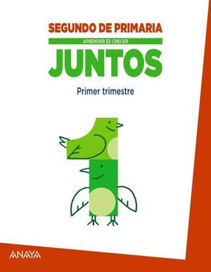 GLOBALIZADO 2� EP APRENDER ES CRECER JUNTOS 1� TRIMESTRE ED. 2015