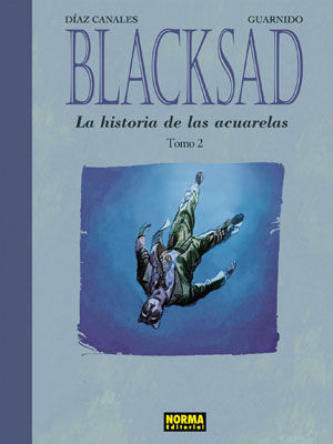 BLACKSAD LA HISTORIA DE LAS ACUARELAS TOMO 2