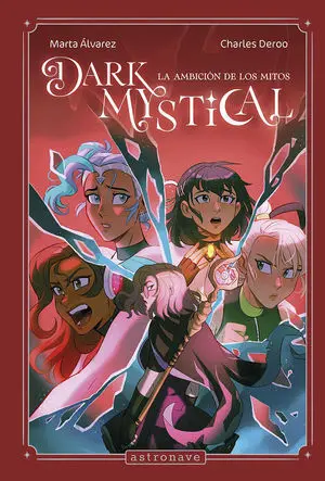 Dark Mystical 2. La Ambicion de los Mitos