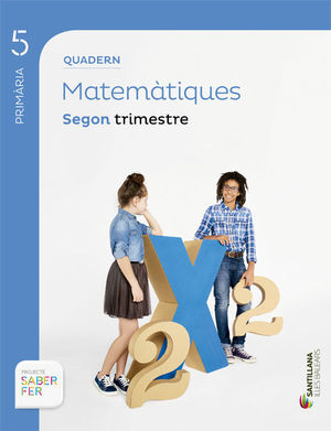 QUADERN MATEMATIQUES 5 PRIMARIA 2 TRIM SABER FER