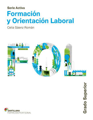 FORMACION Y ORIENTACION LABORAL GRADO SUPERIOR SERIE ACTIVA