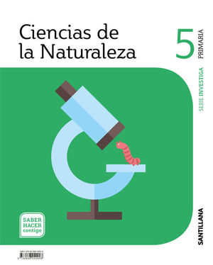 CIENCIAS DE LA NATURALEZA 5 EP ARAGON INVESTIGA SABER HACER CONTIGO