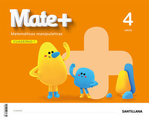 MATE+  MATEMATICAS MANIPULATIVAS 4 AÑOS  ED. 2020