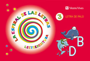 LA ESPIRAL DE LAS LETRAS LECTOESCRITURA 3 LETRA DE PALO