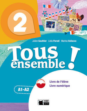 TOUS ENSEMBLE ! 2 LIVRE DE LELEVE