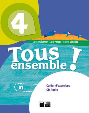 TOUS ENSEMBLE 4 CAHIER