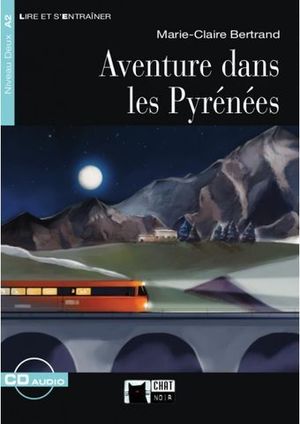 CHAT NOIR A2 AVENTURE DANS LES PYRNES