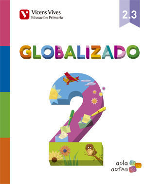GLOBALIZADO 2.3 AULA ACTIVA ED. 2015