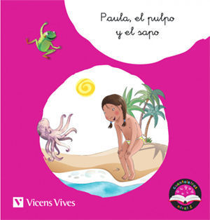 PAULA, EL PULPO Y EL SAPO ( CURSIVA )