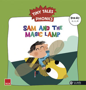 TINY TALES PHONICS.  SAM AND THE MAGIC LAMP ( A, J, L, M )