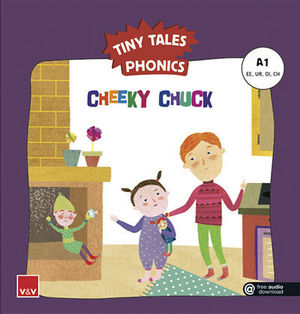 TINY TALES PHONICS.  CHEEKY CHUCK ( EE, UR, OI, CH )