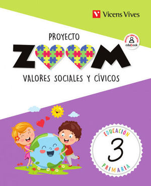 VALORES SOCIALES Y CIVICOS 3 EP PROYECTO ZOOM ED. 2019