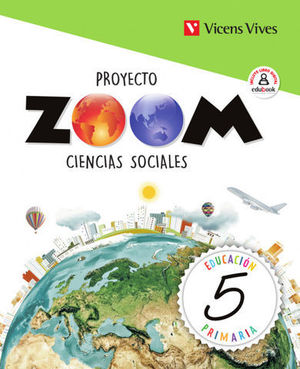 CIENCIAS SOCIALES 5 EP PROYECTO ZOOM ED. 2019