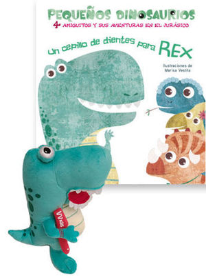 PEQUEOS DINOSAURIOS.  UN CEPILLO DE DIENTES PARA REX + DINOSAURIO REX