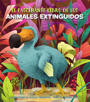 EL FASCINANTE LIBRO DE LOS ANIMALES EXTINGUIDOS (V.
