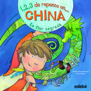 1, 2, 3 DE REPENTE EN CHINA LA FLOR SAGRADA