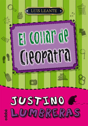 EL COLLAR DE CLEOPATRA JUSTINO LUMBRERAS