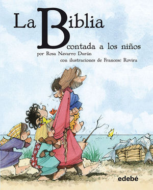 LA BIBLIA CONTADA A LOS NIOS