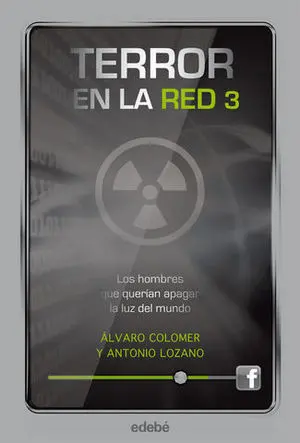 Los Hombres que Querian Apagar la Luz del Mundo