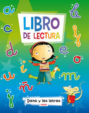 LIBRO DE LECTURA DANA Y LAS LETRAS