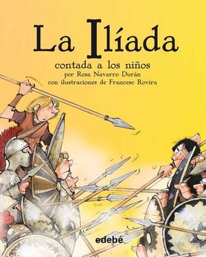 LA ILIADA CONTADA A LOS NIOSLUJO