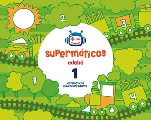 SUPERMATICOS 1 CUADERNO MATEMATICAS 3 AOS ED. 2017