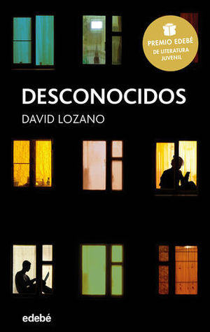 DESCONOCIDOS  ( PREMIO EDEBE 2018 )