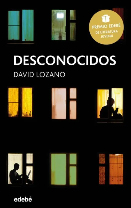 Desconocidos ( Premio Edebe 2018 )