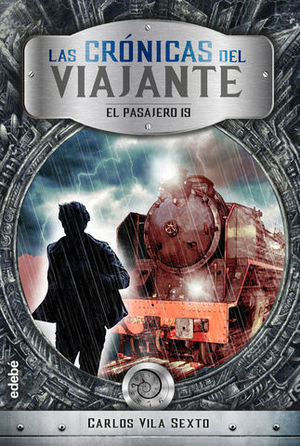 LAS CRONICAS DEL VIAJANTE 1. EL PASAJERO 19