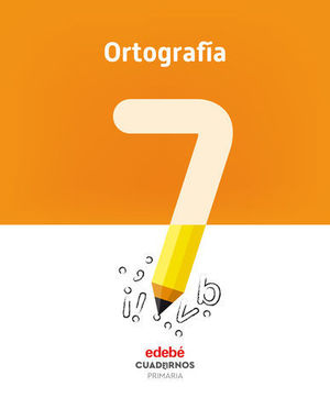 CUADERNO ORTOGRAFIA N 7