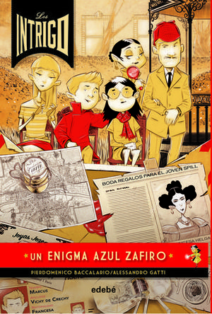 LOS INTRIGO: UN ENIGMA AZUL ZAFIRO.