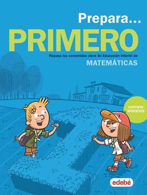 VACACIONES.  PREPARA MATEMATICAS 1 EP  ED. 2019