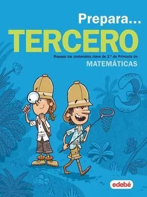 Vacaciones. Prepara Matematicas 3º Ep Ed. 2019