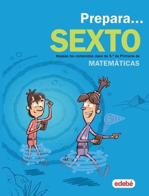 VACACIONES.  PREPARA MATEMATICAS 6 EP  ED. 2019