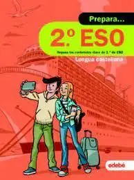 Vacaciones. Prepara Lengua Castellana 2º e. s. o. Ed. 2019