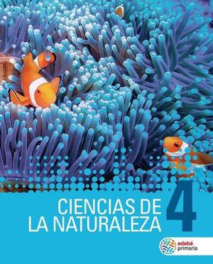 ***CIENCIAS DE LA NATURALEZA 4 EP ED. 2019