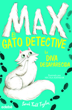 MAX EL GATO DETECTIVE.  LA DIVA DESAPARECIDA