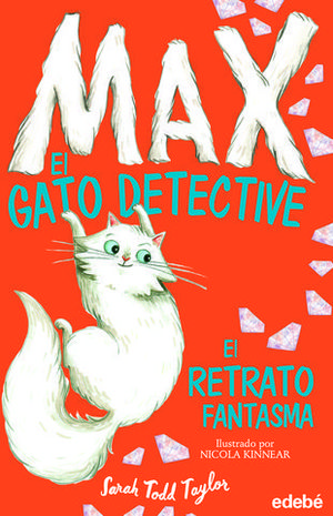 MAX EL GATO DETECTIVE.  EL RETRATO FANTASMA