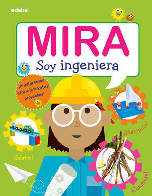 MIRA SOY INGENIERA