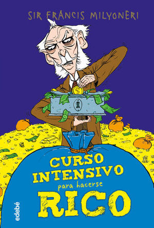 CURSO INTENSIVO PARA HACERSE RICO