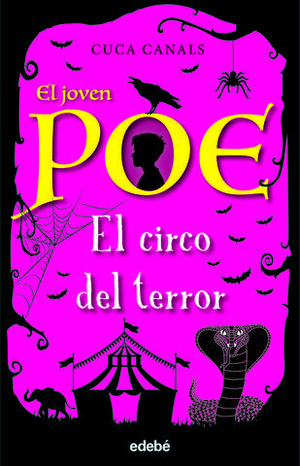 EL JOVEN POE.  EL CIRCO DEL TERROR