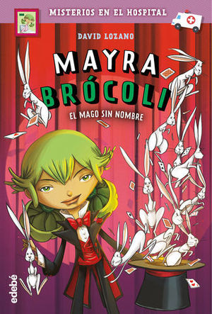 MAYRA BROCOLI Y EL MAGO SIN NOMBRE