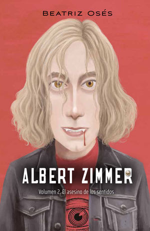 ALBERT ZIMMER 2.  ASESINO DE LOS SENTIDOS